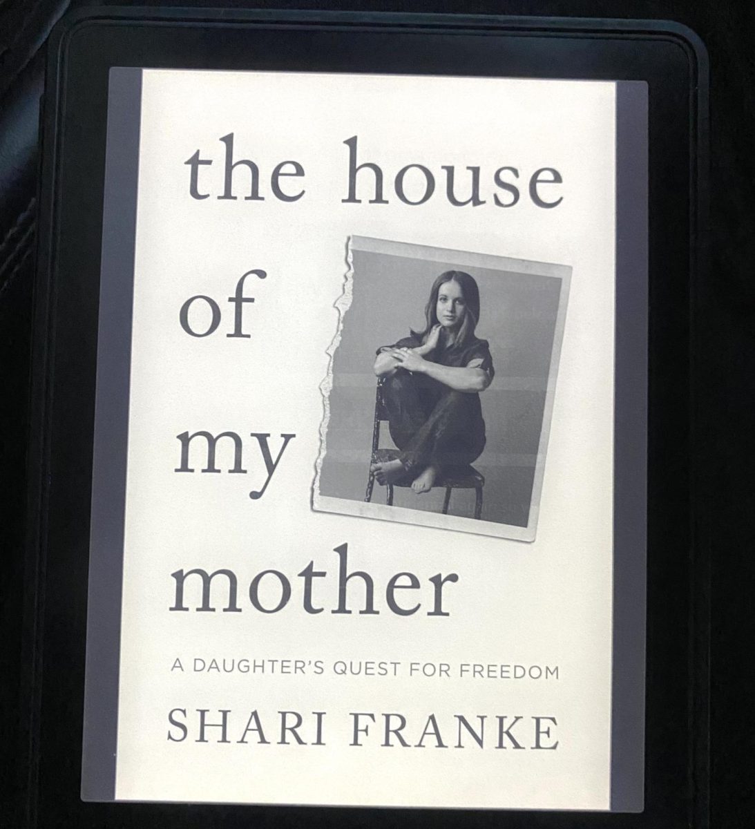 A photo from my kindle of the cover of "The House of My Mother"